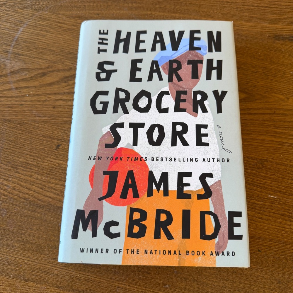 The Heaven & Earth Grocery Store James McBride Hardcover Novel 9780593422946